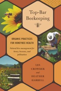 Baixar Top-Bar Beekeeping: Organic Practices for Honeybee Health pdf, epub, ebook