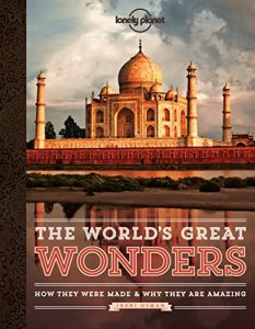 Baixar The World’s Great Wonders: How They Were Made & Why They Are Amazing pdf, epub, ebook