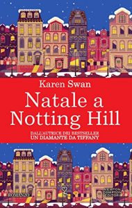 Baixar Natale a Notting Hill (eNewton Narrativa) pdf, epub, ebook