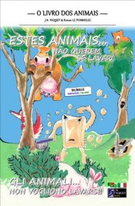 Baixar Estes animais… não querem se lavar! (Bilingue Português-Italiano) (O livro dos animais (Bilíngue) 1) (Portuguese Edition) pdf, epub, ebook