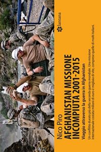 Baixar Afghanistan missione incompiuta 2001-2015: Viaggio attraverso la guerra in Afghanistan (gazometro) pdf, epub, ebook