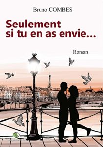 Baixar Seulement si tu en as envie … (French Edition) pdf, epub, ebook