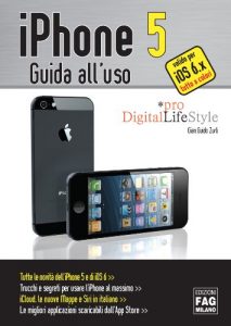 Baixar IPhone 5 – Guida all’uso (Digital LifeStyle Pro) pdf, epub, ebook