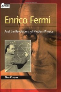Baixar Enrico Fermi: And the Revolutions of Modern Physics (Oxford Portraits in Science) pdf, epub, ebook