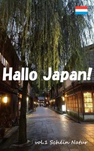 Baixar Hallo Japan! 1: Schéin Natur (Luxembourgish Edition) pdf, epub, ebook