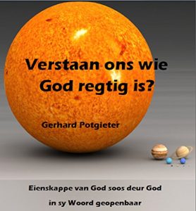 Baixar Verstaan ons wie God regtig is?: Eienskappe van God soos deur God  in sy Woord geopenbaar (Afrikaans Edition) pdf, epub, ebook