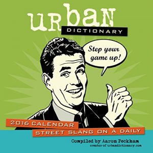 Baixar Urban Dictionary 2016 Day-to-Day Calendar pdf, epub, ebook