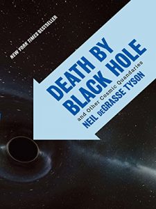 Baixar Death by Black Hole: And Other Cosmic Quandaries pdf, epub, ebook