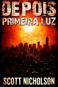 Baixar Premeira luz (Depois Livro 0) (Portuguese Edition) pdf, epub, ebook