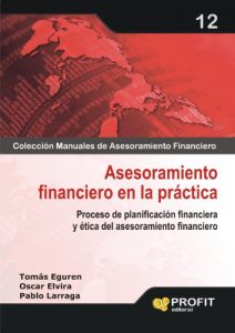 Baixar Asesoramiento Financiero en la Práctica (Colección Manuales de Asesoramiento Financiero nº 12) (Spanish Edition) pdf, epub, ebook