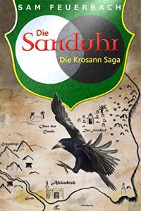 Baixar Die Sanduhr: Band 3 der Krosann-Saga (Die Krosann-Saga) (German Edition) pdf, epub, ebook