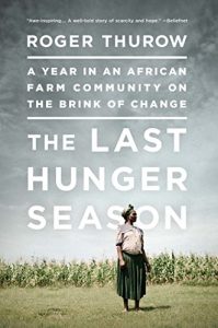 Baixar The Last Hunger Season: A Year in an African Farm Community on the Brink of Change pdf, epub, ebook