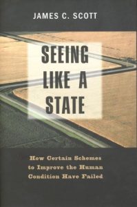 Baixar Seeing Like a State: How Certain Schemes to Improve the Human Condition Have Failed (The Institution for Social and Policy St) pdf, epub, ebook