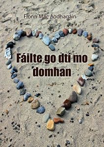Baixar Fáilte go dtí mo domhan (Irish Edition) pdf, epub, ebook