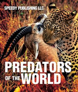 Baixar Predators Of The World: Fun Facts and Pictures for Kids (Wildlife for Kids) pdf, epub, ebook