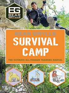 Baixar Bear Grylls World Adventure Survival Camp (Bear Grylls Books) pdf, epub, ebook