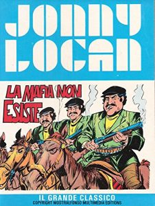 Baixar Jonny Logan – La mafia non esiste pdf, epub, ebook