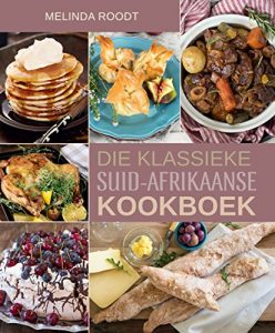 Baixar Die Klassieke Suid-Afrikaanse Kookboek pdf, epub, ebook