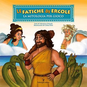 Baixar Le Fatiche di Ercole: La Mitologia Per Gioco (Le Novelle della Cipolla) pdf, epub, ebook
