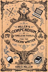 Baixar “Miller’s Compendium of Timeless Tools for the Modern Writer” (English Edition) pdf, epub, ebook