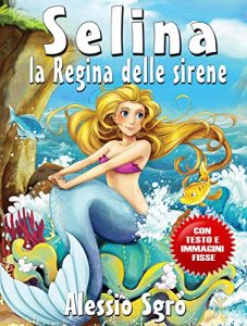 Baixar Selina la Regina delle sirene (Fixed Layout Edition) pdf, epub, ebook