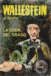 Baixar La coda del drago (Wallestein Vol. 10) pdf, epub, ebook