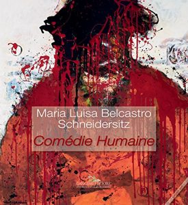 Baixar Maria Luisa Belcastro Schneidersitz: Comedie Humaine pdf, epub, ebook