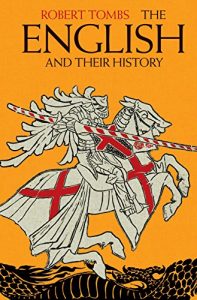 Baixar The English and their History: The First Thirteen Centuries pdf, epub, ebook