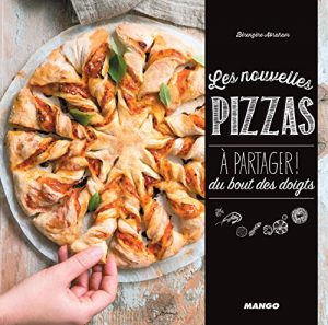 Baixar Les nouvelles pizzas à partager ! (Hors collection Art de vivre) pdf, epub, ebook
