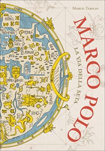 Baixar Marco Polo. La via della seta pdf, epub, ebook