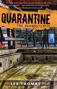 Baixar The Burnouts (Quarantine) pdf, epub, ebook