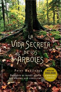 Baixar La vida secreta de los árboles (ESPIRITUALIDAD Y VIDA INTERIOR) pdf, epub, ebook