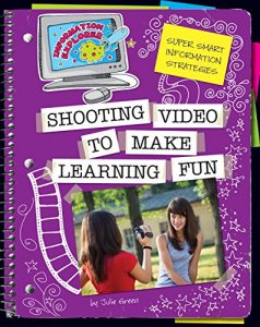 Baixar Shooting Video to Make Learning Fun (Explorer Library: Information Explorer) pdf, epub, ebook