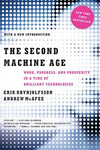 Baixar The Second Machine Age: Work, Progress, and Prosperity in a Time of Brilliant Technologies pdf, epub, ebook