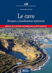 Baixar Le cave: Recupero e pianificazione ambientale pdf, epub, ebook