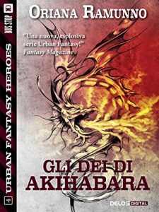 Baixar Gli Dei di Akihabara (Urban Fantasy Heroes) pdf, epub, ebook