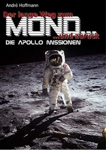 Baixar Der lange Weg zum Mond und zurück: Die Apollo Missionen (German Edition) pdf, epub, ebook