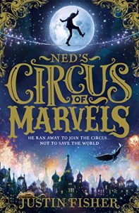 Baixar Ned’s Circus of Marvels (Ned’s Circus of Marvels, Book 1) pdf, epub, ebook