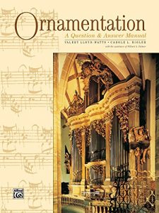 Baixar Ornamentation – A Question & Answer Manual: For Intermediate to Advanced Piano pdf, epub, ebook