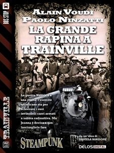 Baixar La grande rapina a Trainville: Trainville 0 pdf, epub, ebook