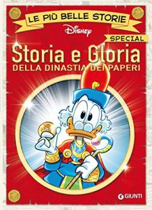 Baixar Storia e Gloria della dinastia dei paperi (Special a fumetti Vol. 2) pdf, epub, ebook