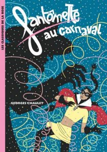 Baixar Fantômette 04 – Fantômette au carnaval (French Edition) pdf, epub, ebook