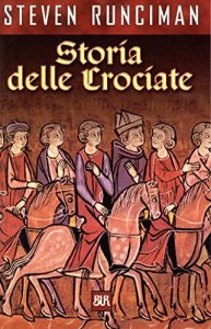 Baixar Storia delle Crociate (Superbur saggi) pdf, epub, ebook