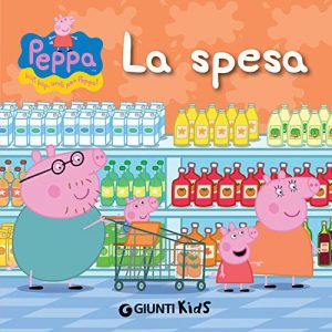 Baixar Peppa. La spesa (Peppa Pig) pdf, epub, ebook