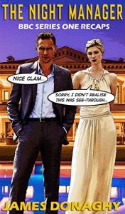 Baixar The Night Manager AMC/BBC Series One Recaps (English Edition) pdf, epub, ebook