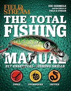 Baixar The Total Fishing Manual: 317 Essential Fishing Skills (Field and Stream) pdf, epub, ebook