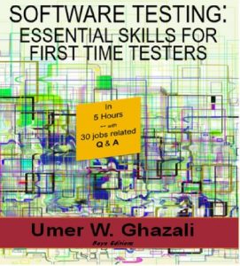 Baixar Software Testing: Essential Skills for First Time Testers: Software Quality Assurance:From scratch to end (English Edition) pdf, epub, ebook