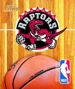 Baixar On the Hardwood: Toronto Raptors (On the Hardwood: NBA Team Books) pdf, epub, ebook