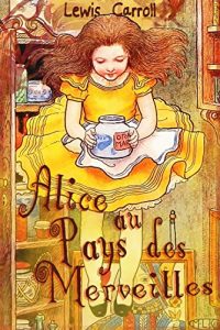 Baixar Alice au Pays des Merveilles (French Edition) pdf, epub, ebook