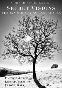 Baixar Secret Visions      Verona Mountains Landscapes: Photographs of Lessinia territory Verona, Italy (English Edition) pdf, epub, ebook